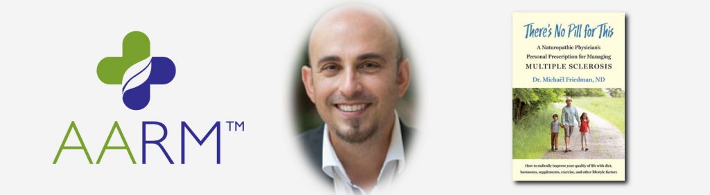 managing multiple sclerosis with michael friedman nd