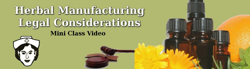 mini video on herbal manufacturing legal consideration