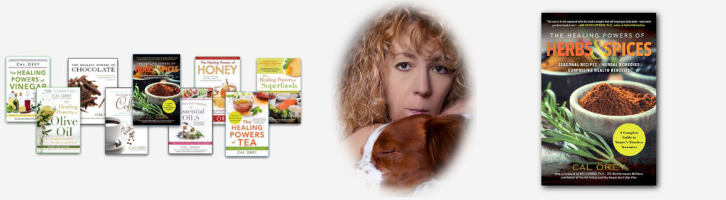 Healing Powers of Herbs and Spices by Cal Orey