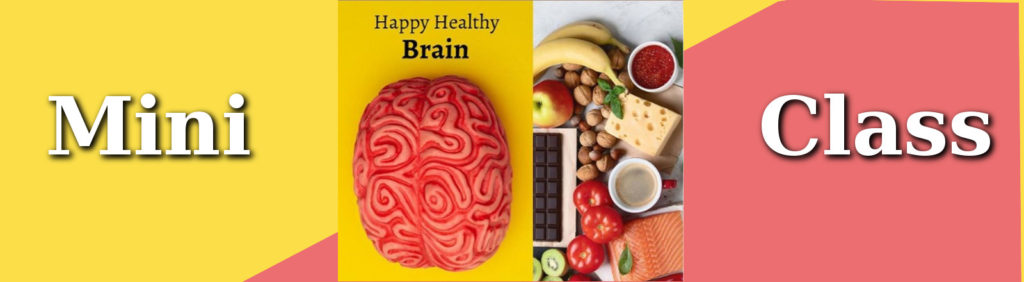 mini class happy healthy brain