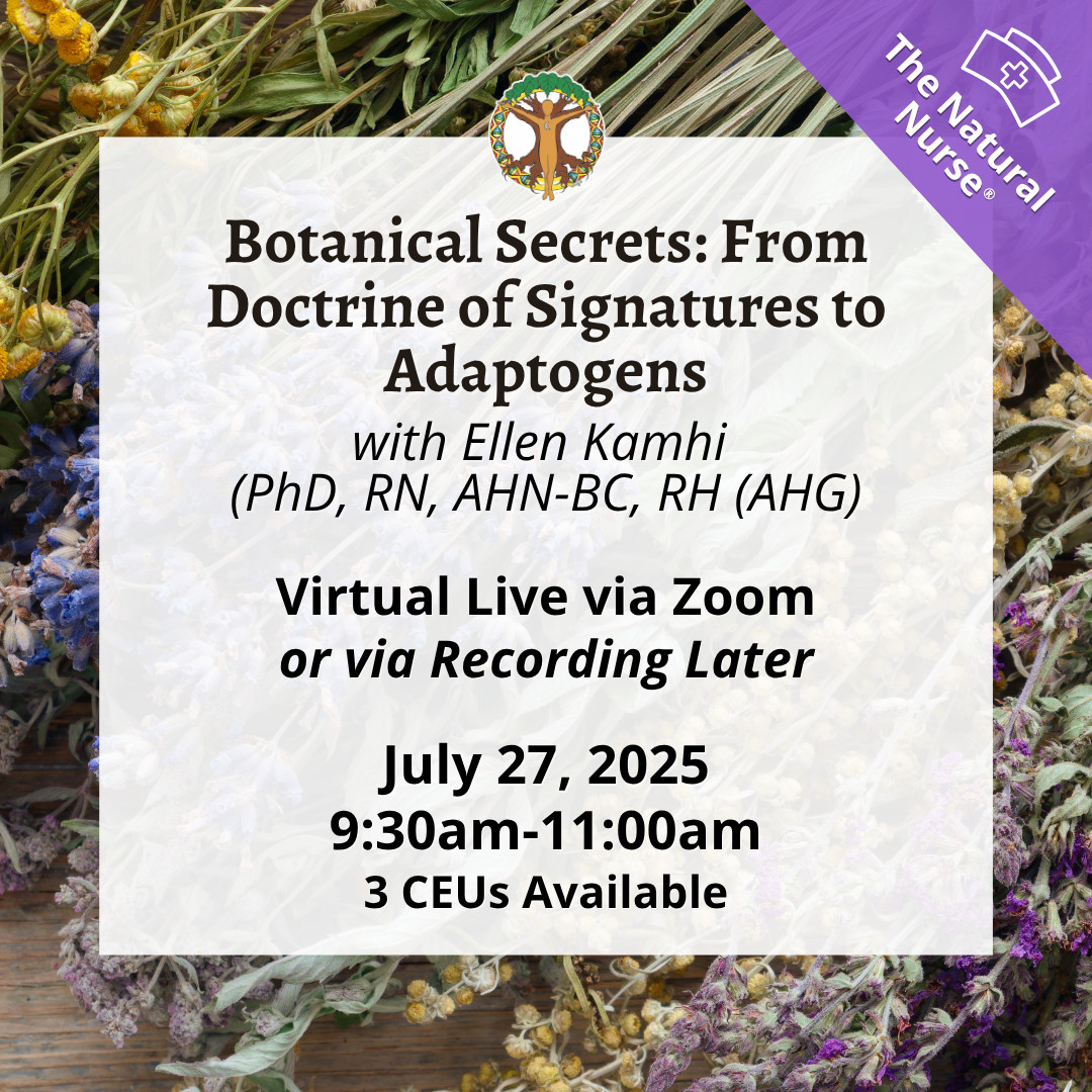 Online with 3 CEU - Botanical Secrets from doctrine of signatures to adaptogens
