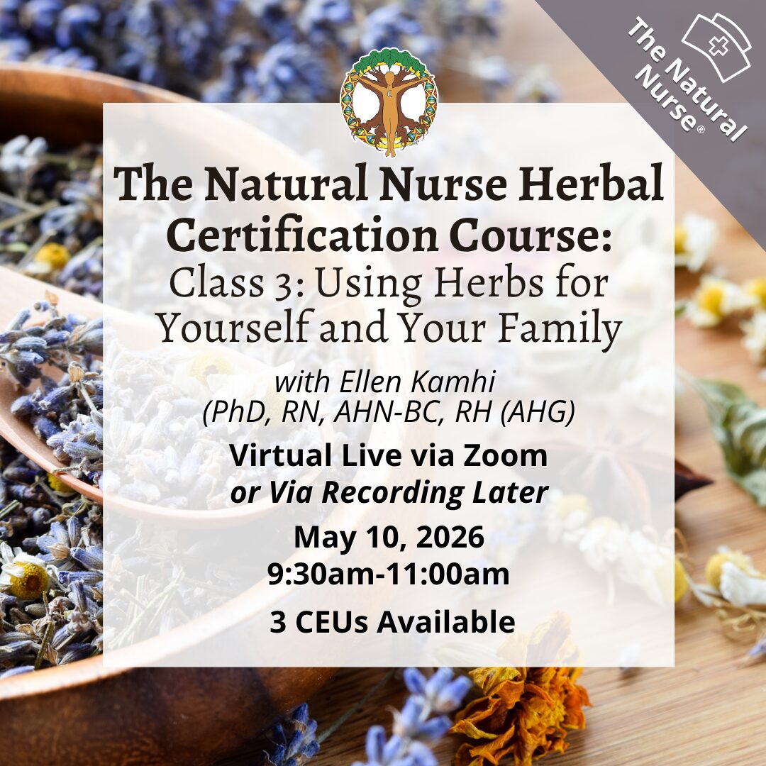 This covers common herbal “first aids” for colds, flu, ear infections, stomach upsets, and other mild health issues that can be handled at home and can help cut down on the use of potentially problematic pharmaceutical interventions. Class by Ellen Kamhi PhD, RN, RH - The Natural Nurse