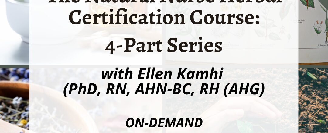 Natural Nurse Herbal Certification Series 2026